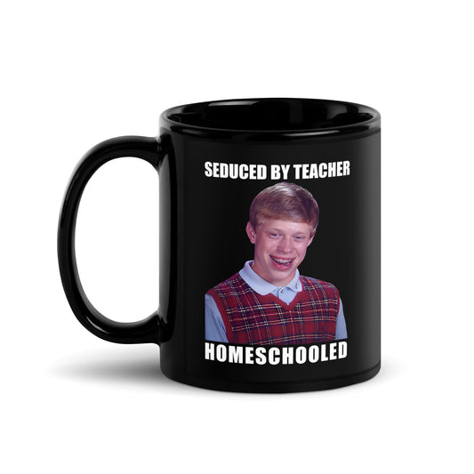 Seduced By Teacher Homeschooled Black Glossy Mug