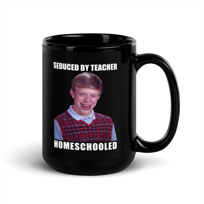 Seduced By Teacher Homeschooled Black Glossy Mug